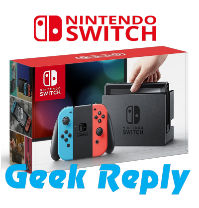 Nintendo Switch GeekReply